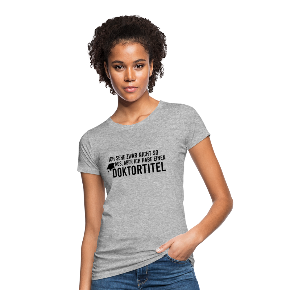 Frauen Shirt "Doktortitel"