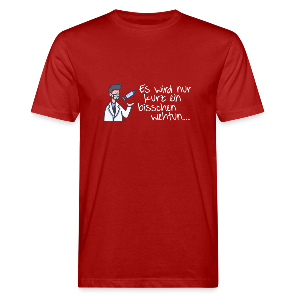 Männer Shirt "Bisschen wehtun..."