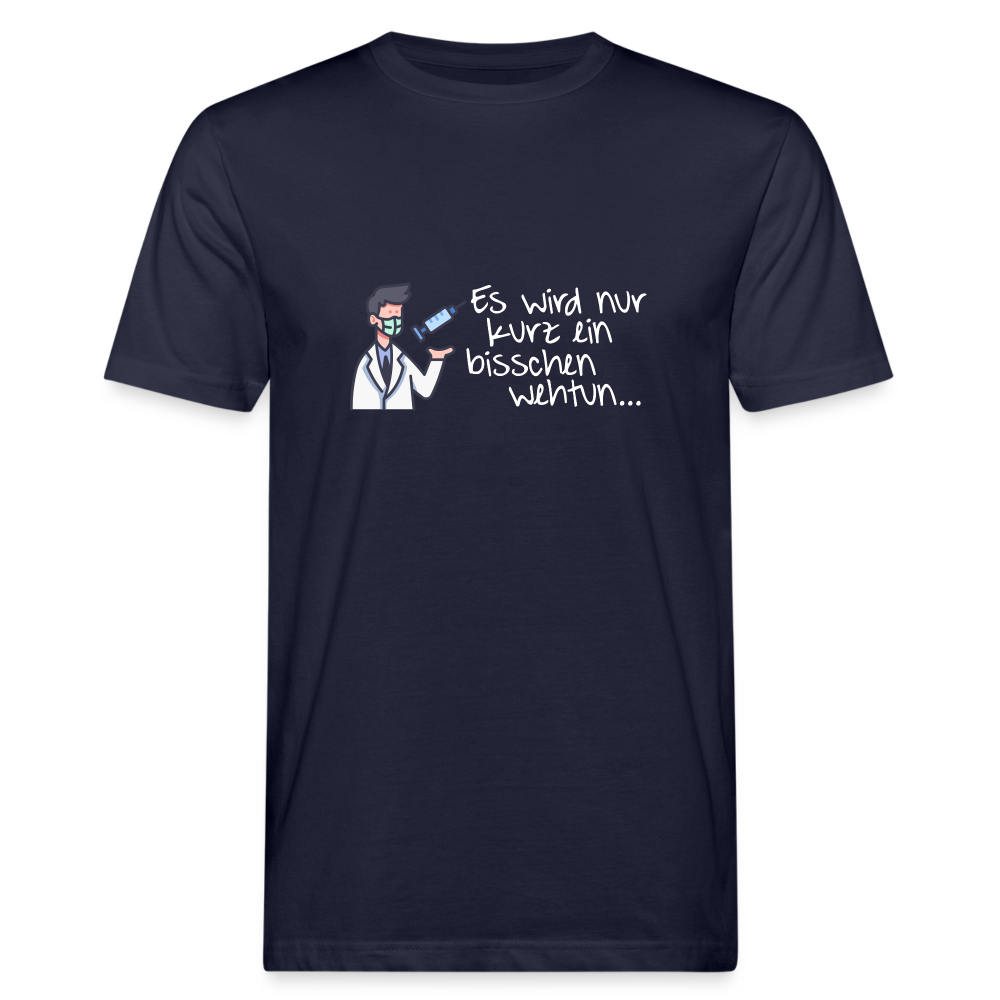 Männer Shirt "Bisschen wehtun..."